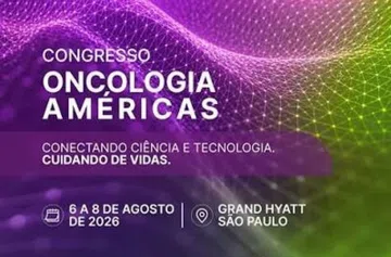 Congresso Oncologia Américas debate IA e novos tratamentos no Brasil